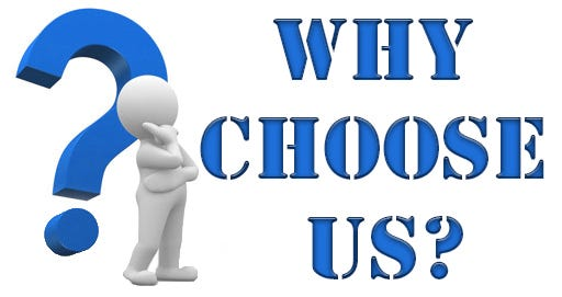Why Chose US?