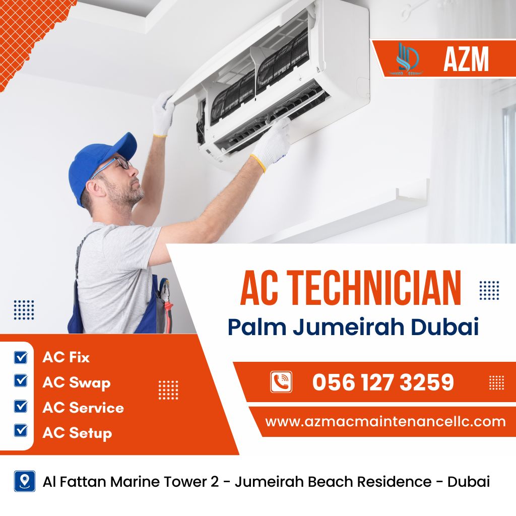 Ac technician Palm Jumeirah Dubai