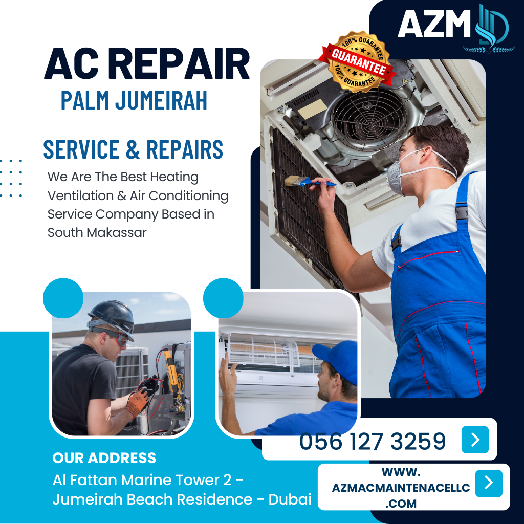 AC Maintenance Palm Jumeirah-AC Repair Dubai